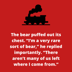 “Please look after this bear.”― Michael Bond, A Bear Called Paddington (3)